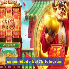 comunidade bet7k telegram